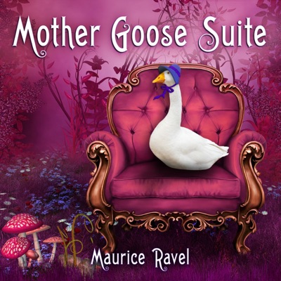 Maurice Ravel - Mother Goose Suite - EP