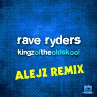 Kingz of the Oldskool (Radio Edit) — Rave Ryders