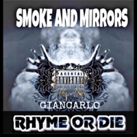 Smoke & Mirrors - Single - Giancarlo