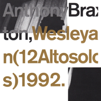 Anthony Braxton - Wesleyan (12 Altosolos) 1992 artwork