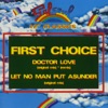 First Choice - Let No Man Put You Asunder