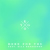 Here For You (feat. Ella Henderson) - Single artwork