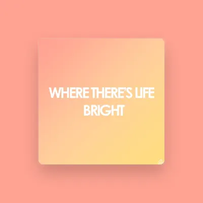 Listen to Where There's Life, watch music videos, read bio, see tour dates & more!