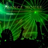 Dance House, Vol. 1