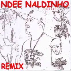 Ndee Naldinho Remix - Ndee Naldinho