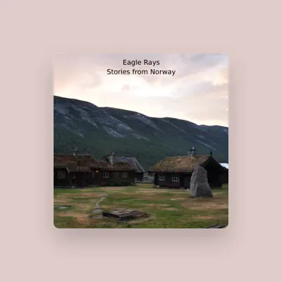 Listen to Eagle Rays, watch music videos, read bio, see tour dates & more!