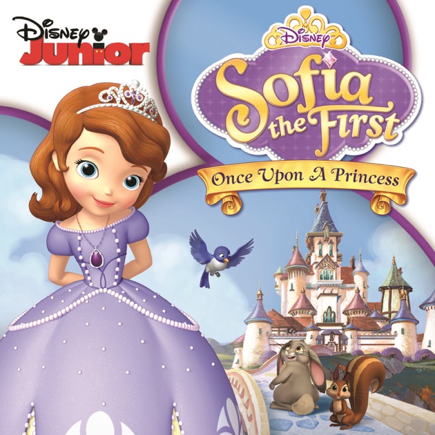 Sofia the First: Once Upon a Princess - EP by Various Artists on Apple ...