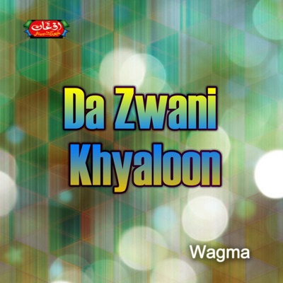 Da Zwani Khyaloon