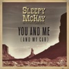 You and Me (And My Car) [feat. Sleepy McKay] - Single