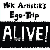 Mik Artistik's Ego Trip - Beer Festival (Live)