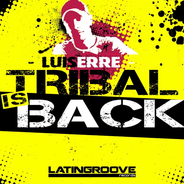 Tribal Is Back - Single
