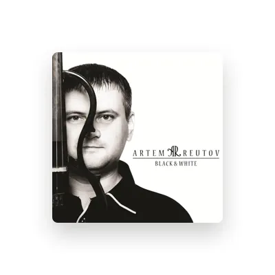Listen to Artem Reutov, watch music videos, read bio, see tour dates & more!