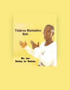 聆聽 Thiérno Mamadou Bah、觀看音樂影片、閱讀小傳、查看巡演日期等！