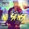 No Sense - Mizta CEO lyrics