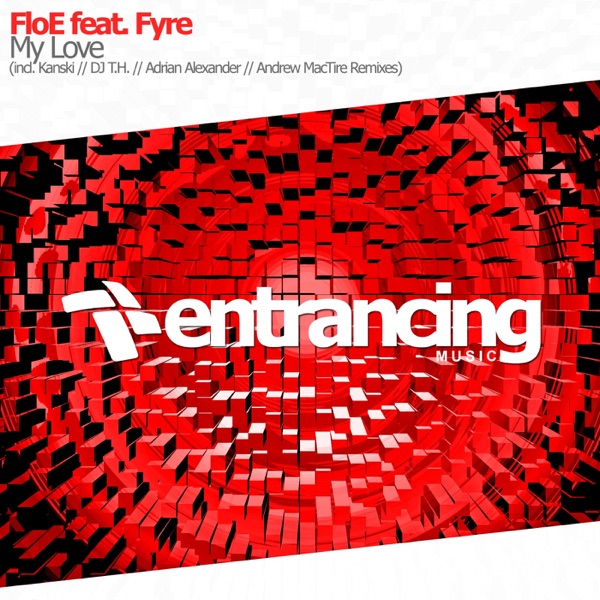 My Love (feat. Fyre)