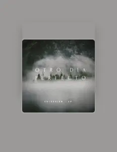 Escucha a otrodíaperfecto, mira vídeos musicales, lee la biografía, consulta fechas de giras y mucho más.