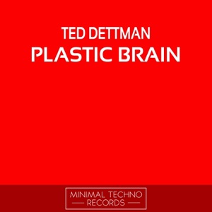 Plastic Brain - EP