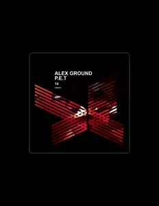 Dengarkan Alex Ground, tonton video musik, baca bio, lihat tanggal tur & lainnya!