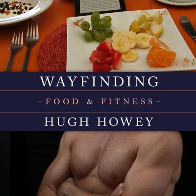 Wayfinding - Food and Fitness (Unabridged)