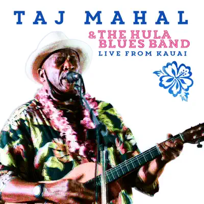 Live from Kauai - Taj Mahal