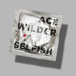 Selfish - Single