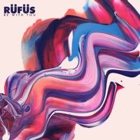 Be with You (Remixes) - EP - RÜFÜS DU SOL