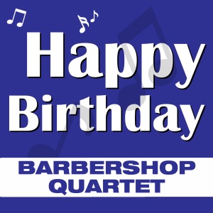 Happy Birthday (Barbershop Quartet) - EP