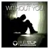 Without You (feat. Anto) - Single album cover