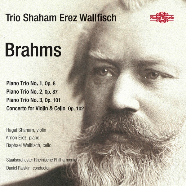 Brahms: Piano Trios Nos. 1-3 & Concerto for Violin and Cello