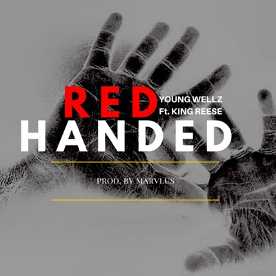 Red Handed (feat. King Reese) - Single