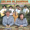 Los Dos De Zacatecas - Los Hermanos Escobedo