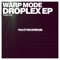 Droplex - Warp Mode lyrics