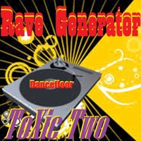 Rave generator
