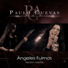 Ángeles Fuimos - Paulo Cuevas