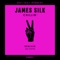 Chillin' (Jey Kurmis Remix) - James Silk lyrics