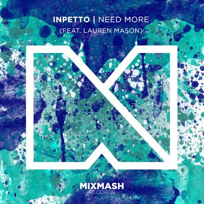 Need More (feat. Lauren Mason) - Single