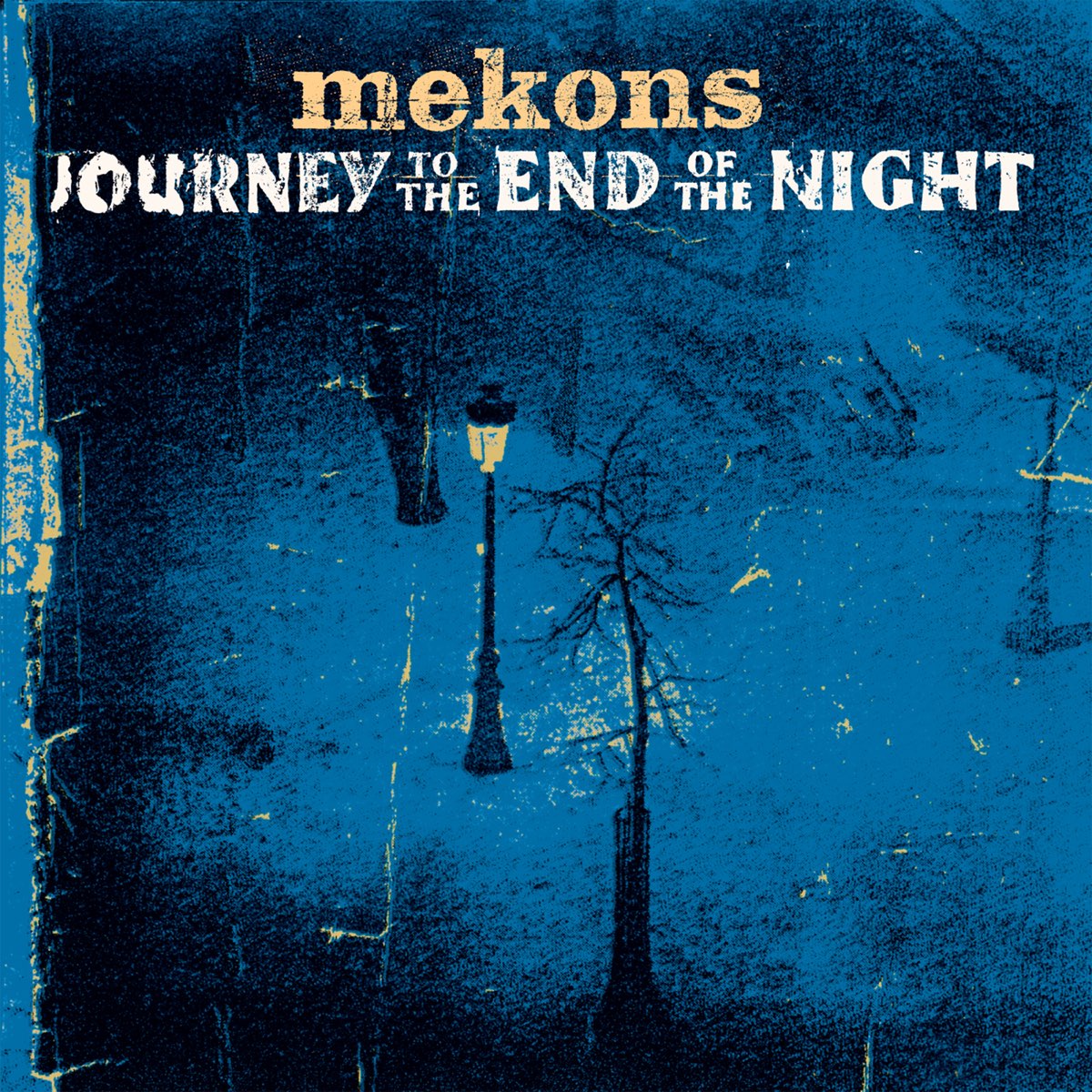 ‎journey To The End Of The Night Album By Mekons Apple Music