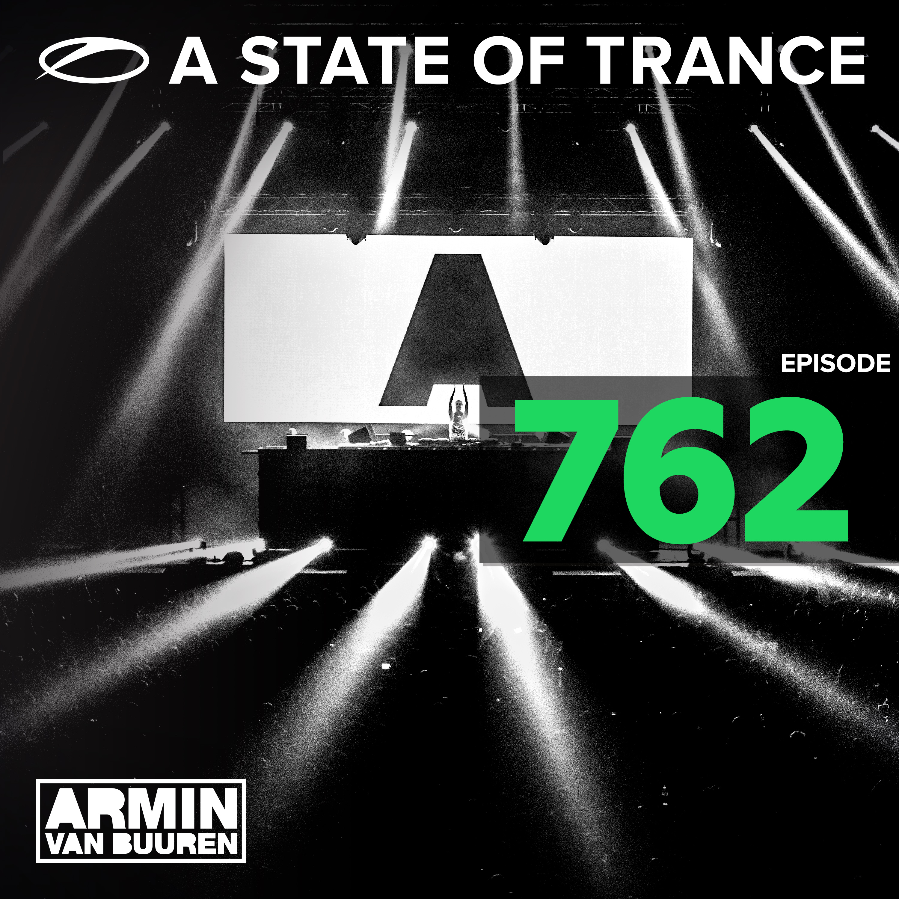 A State of Trance (Episode 762)