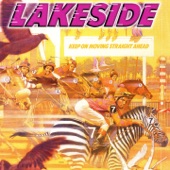 Keep On Moving Straight Ahead by Lakeside