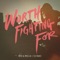 Worth Fighting For - Rico & Miella & TELYKAST lyrics