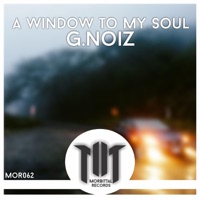 A Window to My Soul - Single - GNoiz