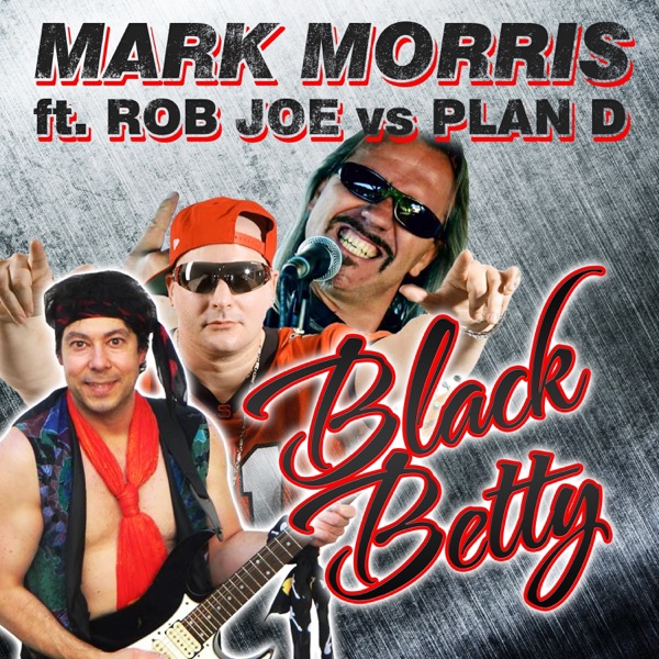 Black Betty (feat. Rob Joe & Plan D) [Rob Joe vs. Plan D] - EP