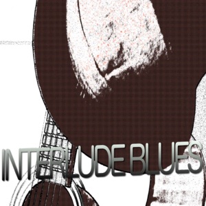 Interlude Blues (feat. Hugues Chauvin)