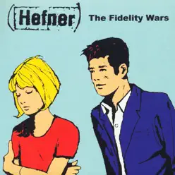 The Fidelity Wars - Hefner