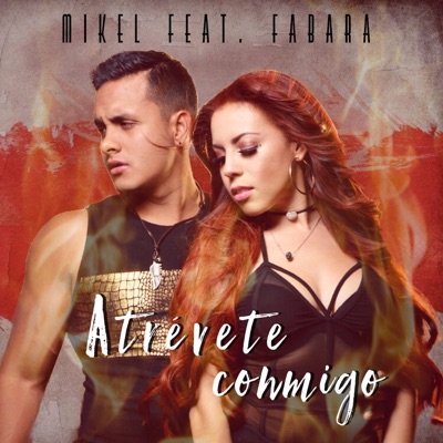 Atrévete Conmigo (feat. Fabara) - Single