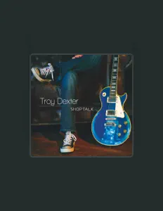 Listen to Troy Dexter, watch music videos, read bio, see tour dates & more!