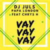 DJ Juls & Papa London