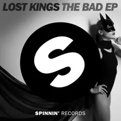 The Bad EP - Lost Kings The Bad EP - Lost Kings