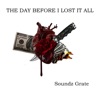 The Day Before I Lost It All - Single