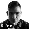 Be Free - Single